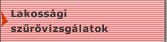 Lakossági szűrővizsgálatok